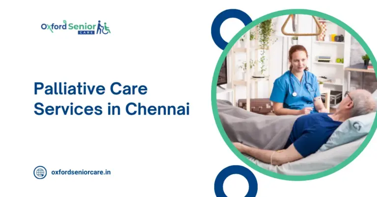 Palliative Care Services in Chennai