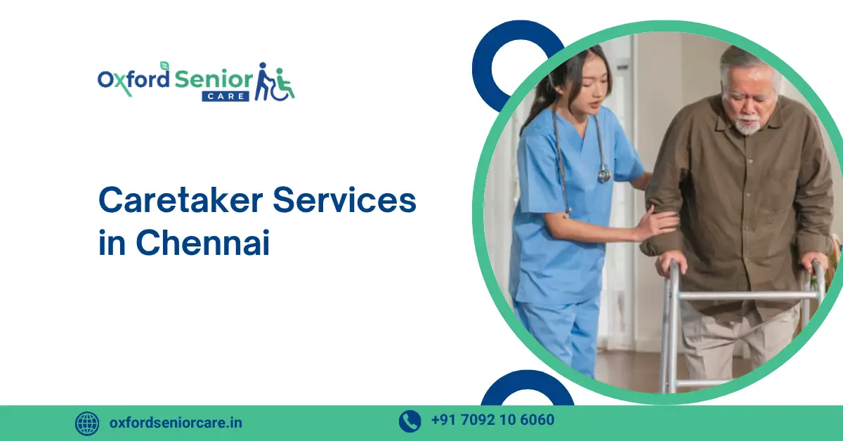Caretaker Services in Chennai