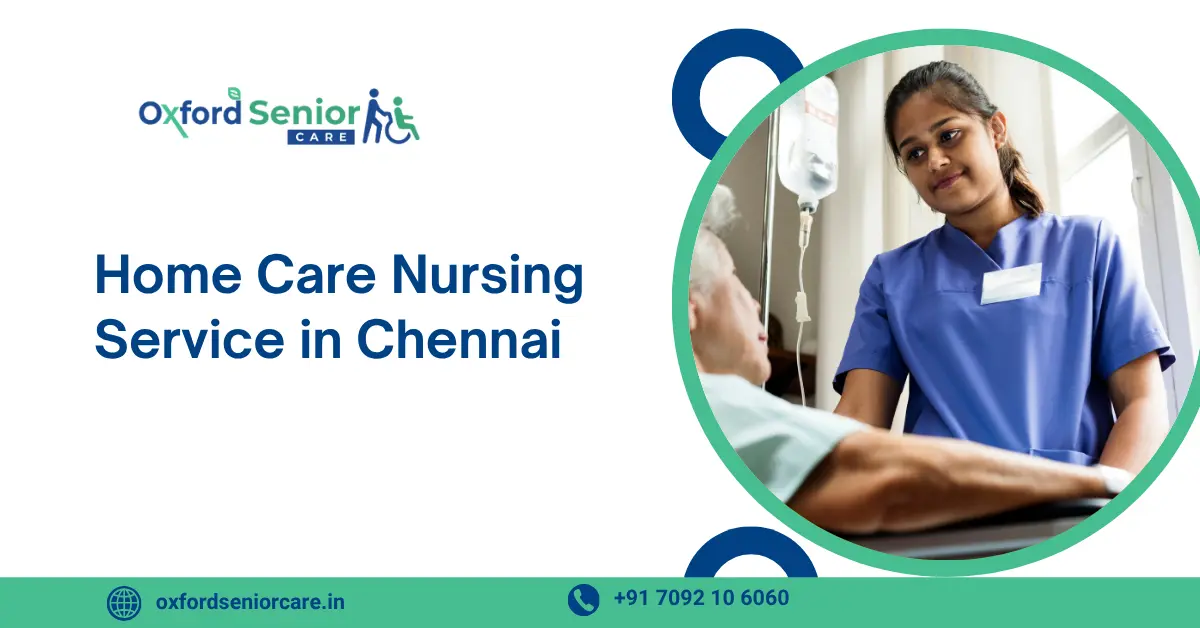 Home Care Nursing Service in Chennai