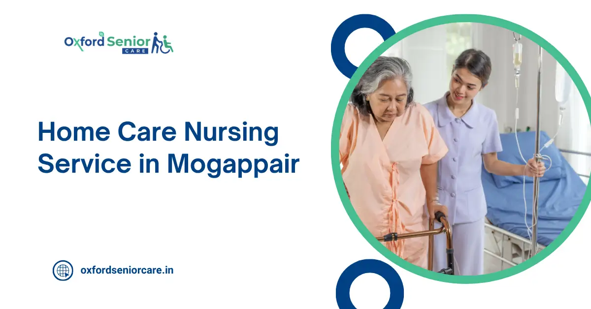 Home Care Nursing Service in Mogappair