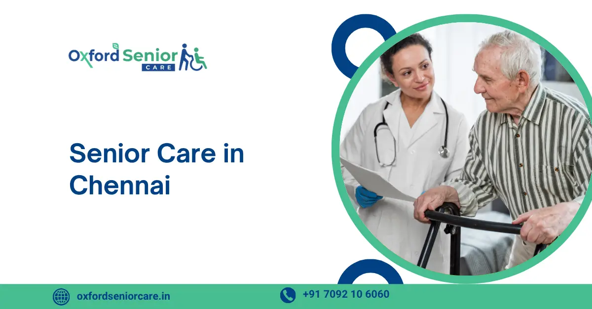 Senior Care in Chennai