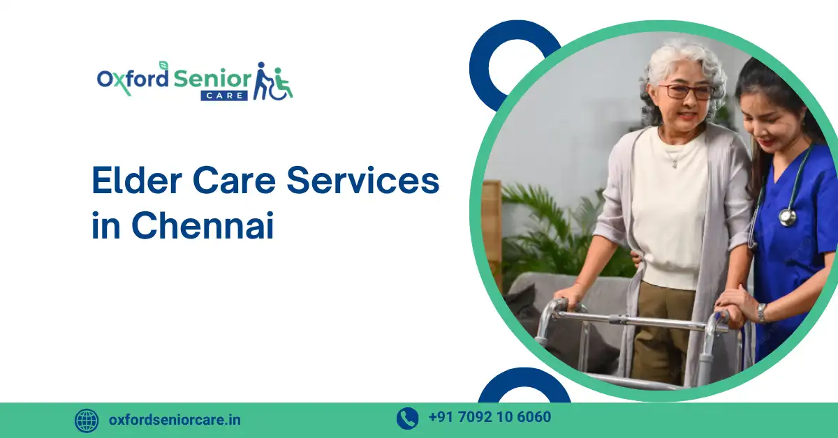 Elder Care Services in Chennai