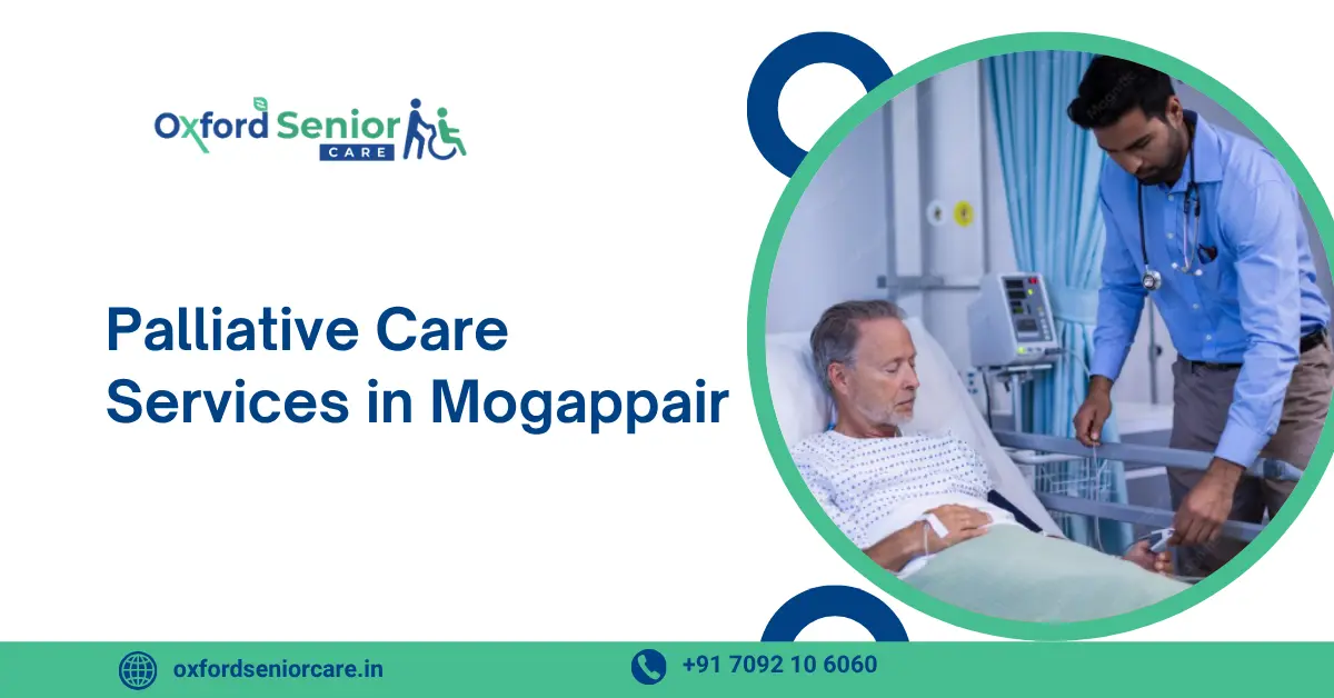 Palliative Care Services in Mogappair